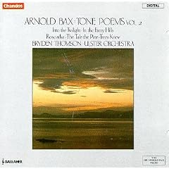 Arnold Bax: Tone Poems, Vol. 2