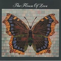 The House of Love (Butterfly)