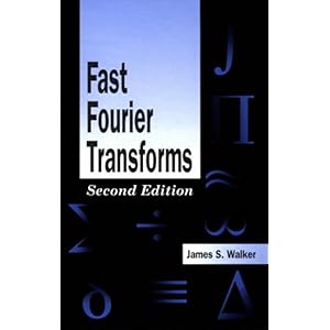 【クリックで詳細表示】Fast Fourier Transforms， Second Edition (Studies in Advanced Mathematics) [ハードカバー]