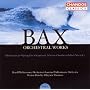 Bax: Orchestral Works, Vol. 2