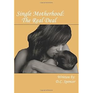 【クリックで詳細表示】Single Motherhood： The Real Deal [ハードカバー]
