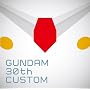 GUNDAM 30th CUSTOM