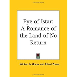 【クリックで詳細表示】Eye of Istar： A Romance of the Land of No Return 1897 [ペーパーバック]