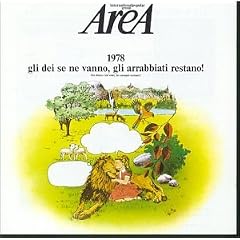 1978 Gli Dei Se Ne Vanno, Gli Arrabbiati Restano!