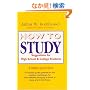 How to Study: Suggestions for High School and College Students