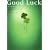 Good Luck