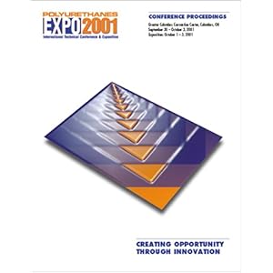 【クリックで詳細表示】API Polyurethanes Expo 2001 [ペーパーバック]