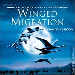 Winged Migration [Original Motion Picture Soundtrack]