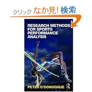【クリックでお店のこの商品のページへ】Research Methods for Sports Performance Analysis: Peter O’Donoghue: 洋書
