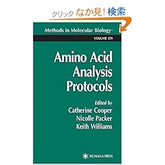 【クリックでお店のこの商品のページへ】Amino Acid Analysis Protocols (Methods in Molecular Biology): Catherine Cooper: 洋書