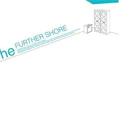 FURTHER SHORE