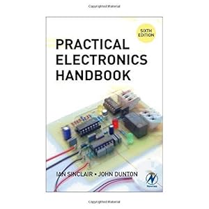 【クリックで詳細表示】Practical Electronics Handbook， Sixth Edition [ペーパーバック]