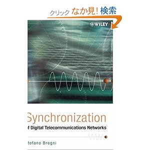 【クリックでお店のこの商品のページへ】Synchronization of Digital Telecommunications Networks: Stefano Bregni: 洋書