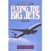 Flying the Big Jets