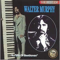 The Best of Walter Murphy: A Fifth of Beethoven