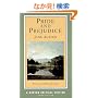 Pride and Prejudice: An Authoritative Text, Backgrounds and Sources, Criticism (Norton Critical Editions)