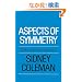Aspects of Symmetry: Selected Erice Lectures