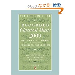 The Penguin Guide to Recorded Classical Music 2009
