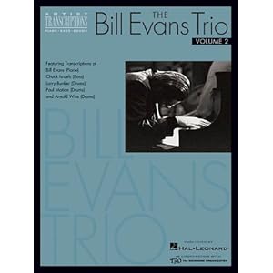 【クリックで詳細表示】The Bill Evans Trio： Featuring Bill Evans/Piano， Chuck Israels/Bass ＆ Drummers Larry Bunker， Paul Motian ＆ Arnold Wise [ペーパーバック]