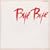 Bye Bye (24bit ���}�X�^�����O�V���[�Y)