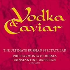 【クリックで詳細表示】Vodka ＆ Caviar： Ultimate Russian Spectacular [Import]