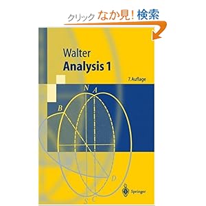 【クリックでお店のこの商品のページへ】Analysis 1 (Springer-Lehrbuch): Wolfgang Walter: 洋書
