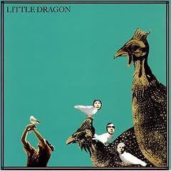 LITTLE DRAGON