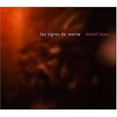 Daniel Lentz: Los Tigres de Marte