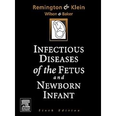 Infectious Diseases of the Fetus and the Newborn Infant