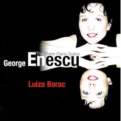 George Enescu: The Three Piano Suites [Hybrid SACD]