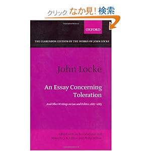 【クリックでお店のこの商品のページへ】John Locke: An Essay Concerning Toleration: and Other Writings on Law and Politics, 1667-1683; Edited with an Introduction, Critical Apparatus, Notes, and Transcr (Clarendon Edition of the Works of John Locke): J. R. Milton, Philip Milton: 洋書