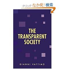 The Transparent Society (Parallax : Re-Visions of Culture and Society)