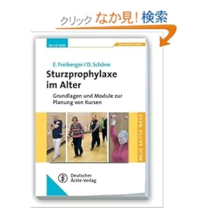 【クリックでお店のこの商品のページへ】Sturzprophylaxe im Alter: Grundlagen und Module zur Planung von Kursen: Ellen Freiberger, Daniel Schoene: 洋書
