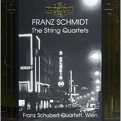 Franz Schmidt: The String Quartets