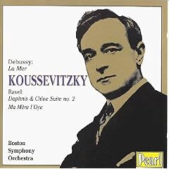 Koussevitzky Conducts: Debussy/Ravel/Faur