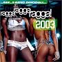 Ragga Ragga Ragga 2003
