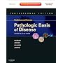 Robbins and Cotran Pathologic Basis of Disease, Professional Edition: Expert Consult - Online and Print