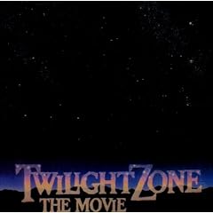 Twilight Zone The Movie [Original Soundtrack]