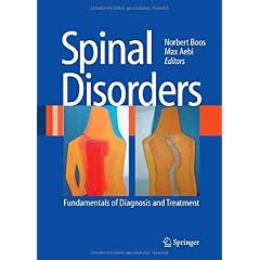 【クリックで詳細表示】Spinal Disorders： Fundamentals of Diagnosis And Treatment [ハードカバー]