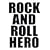 ROCK AND ROLL HERO