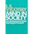 Mind in Society: Development of Higher Psychological Processes