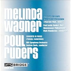 Melinda Wagner: Concerto for Flute, Strings, and Percussion; Poul Ruders: Concerto in Pieces (Purcell Variations)