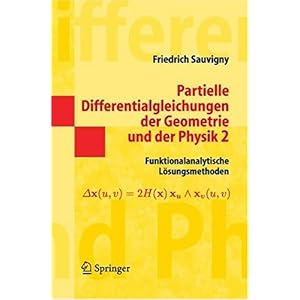 【クリックで詳細表示】Partielle Differentialgleichungen Der Geometrie Und Der Physik 2： Funktionalanalytische Loesungsmethoden (Springer-Lehrbuch Masterclass) [ペーパーバック]