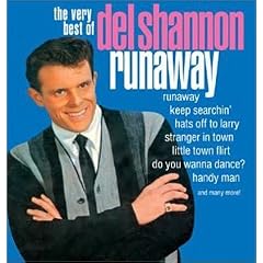 Runaway: The Very Best of Del Shannon