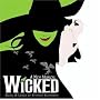 Wicked: A New Musical [Original Broadway Cast Recording]