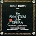 Highlights From The Phantom Of The Opera: The Original Cast Recording (1986 London Cast)