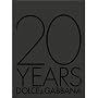 20 Years Dolce & Gabbana