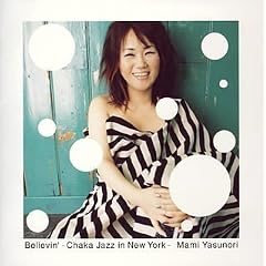 Believin�f-Chaka Jazz in New York-