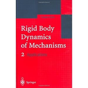 【クリックで詳細表示】Rigid Body Dynamics of Mechanisms： Applications [ハードカバー]