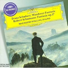 Schubert: Wanderer-Fantasie; Schumann: Fantasie / Pollini
